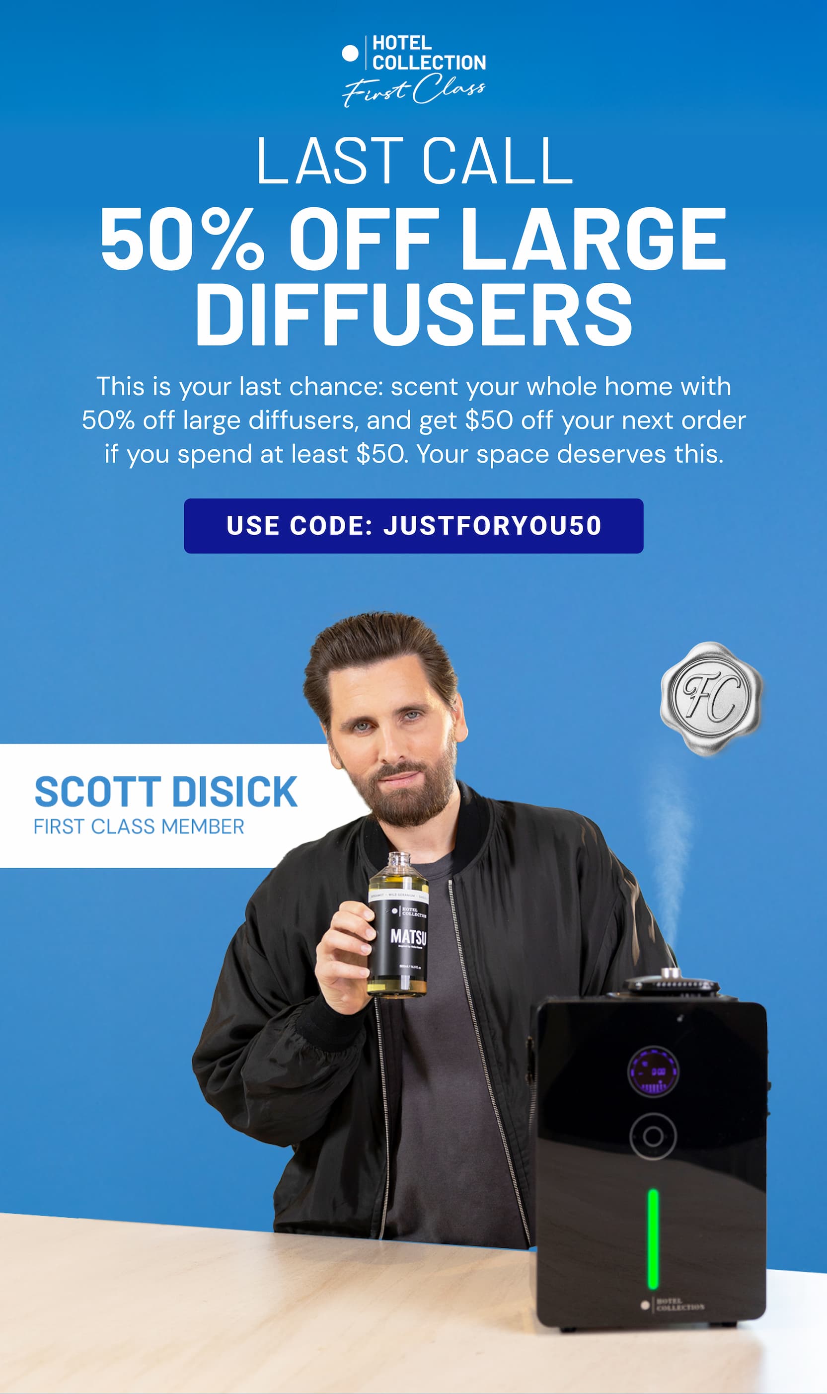 LAST CALL 50% OFF LARGE DIFFUSERS | CODE: JUSTFORYOU50