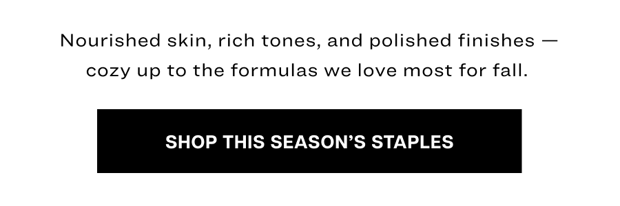 See this season's staples