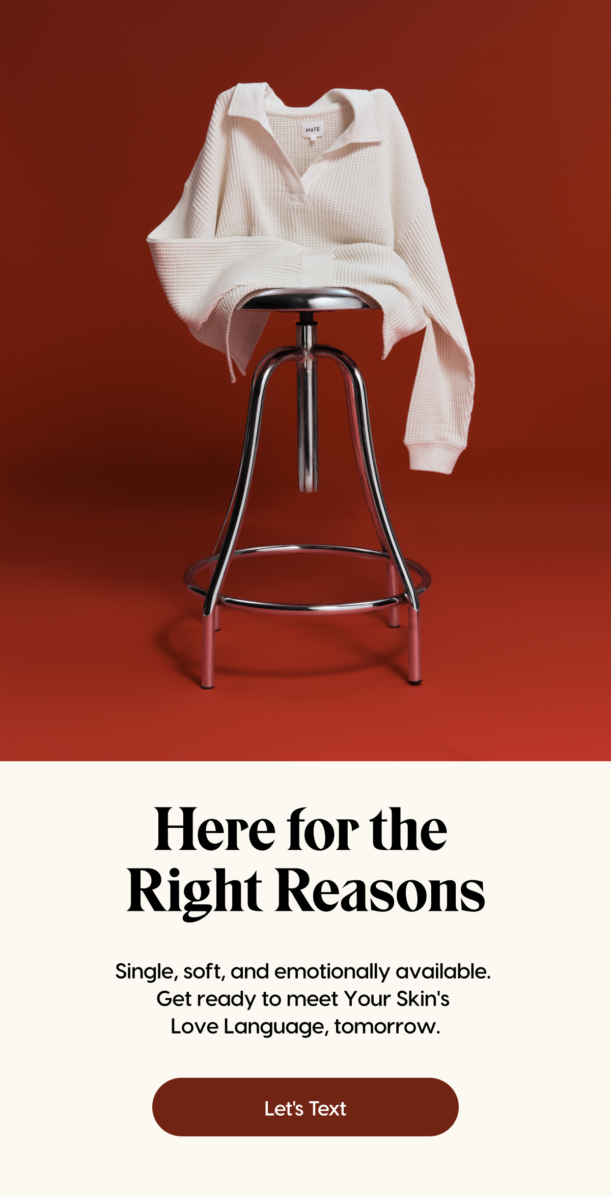 Here for the Right Reasons
