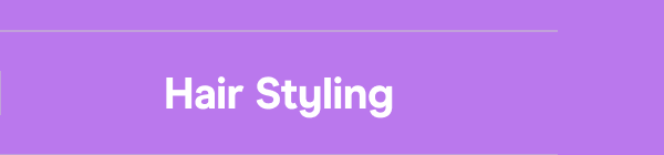 Hair Styling