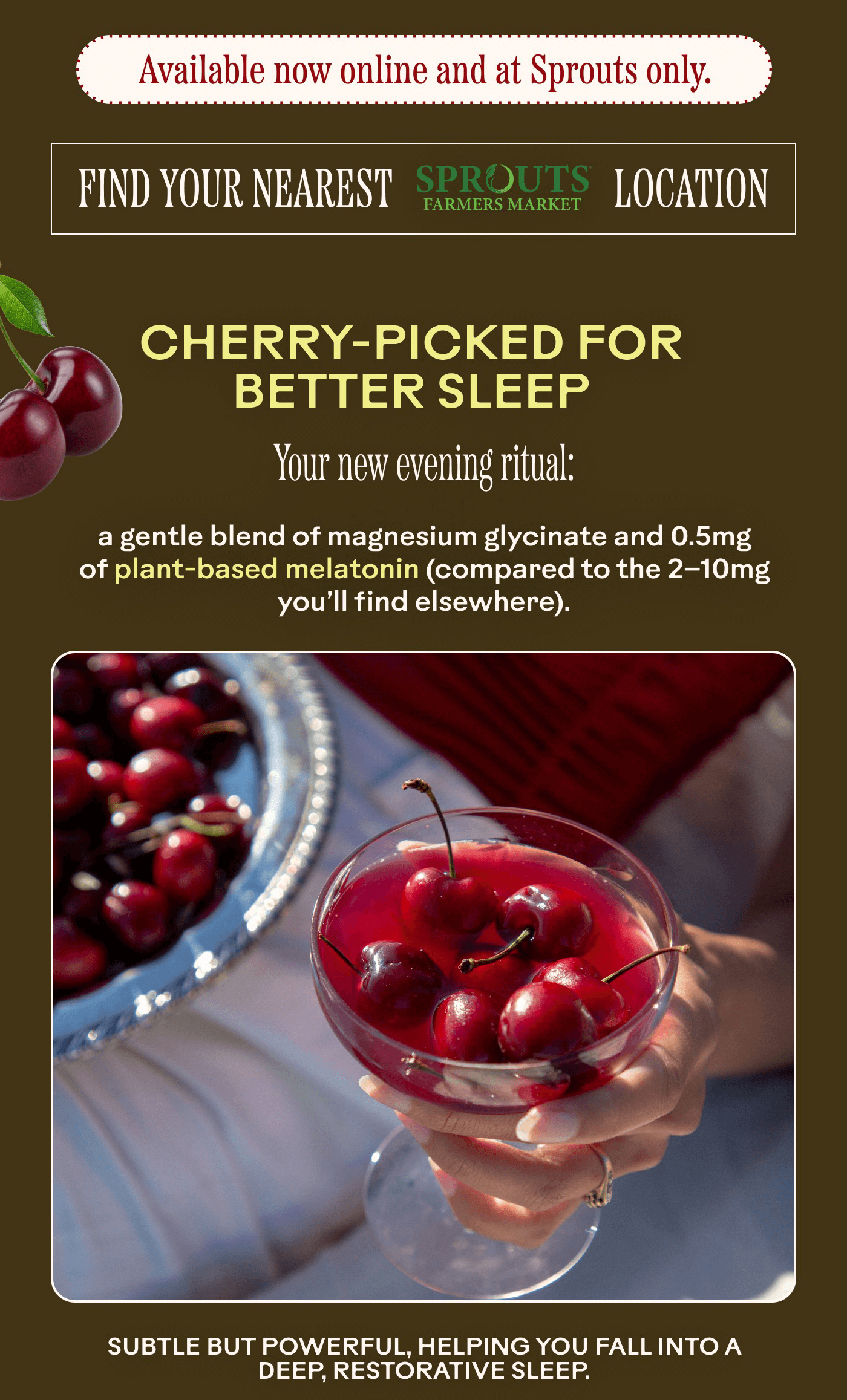Cherry-picked for better sleep