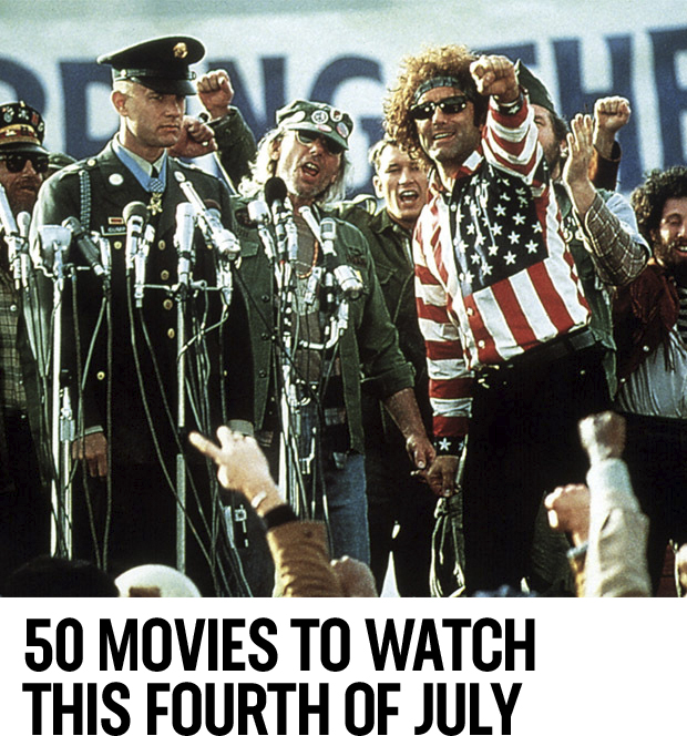 50 Movies to Watch This Fourth of July