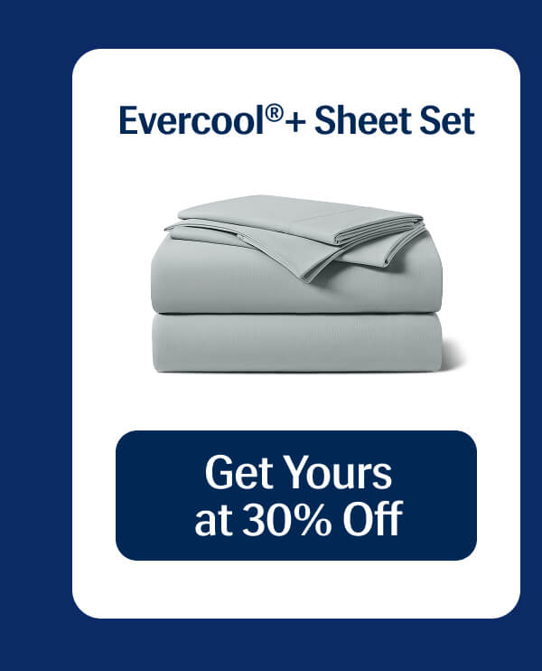 Evercool®+ Sheet Set – Get Yours at 30% Off