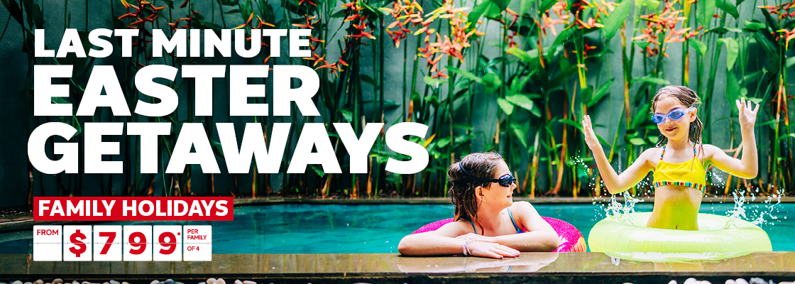 LAST-MINUTE EASTER GETAWAYS