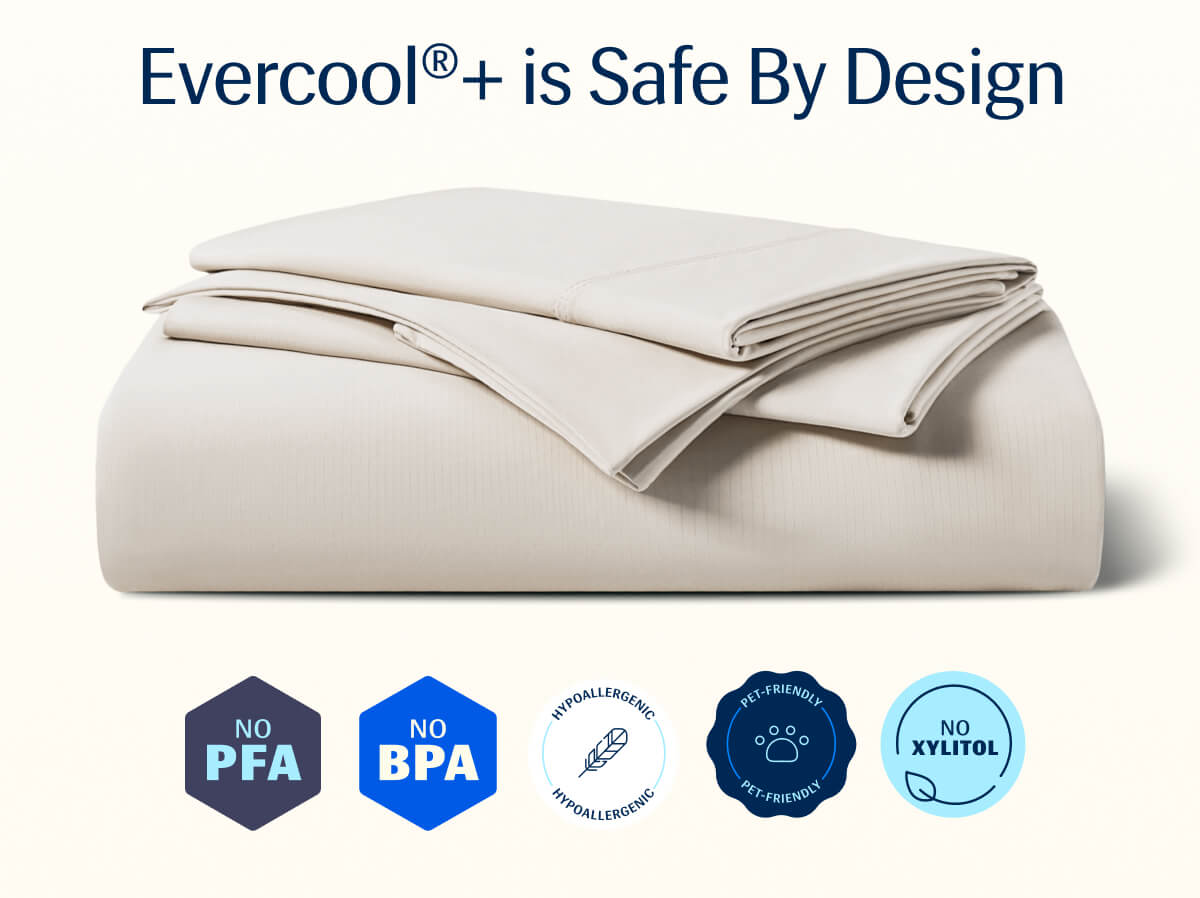 Evercool®+ is Safe By Design | • No PFA | • No BPA | • Hypoallergenic | • Pet-Friendly | • No Xylitol