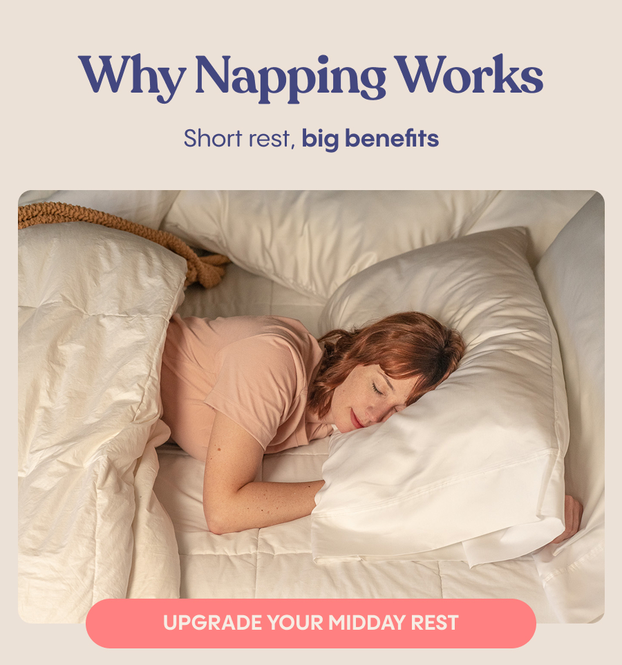 Even 20 minutes of rest can sharpen focus, lift your mood, and take the edge off a long day. Naps aren’t indulgent; they’re one of the simplest forms of self-care.  That’s why comfort matters. FluffCo pillows and throws are designed to feel just as good for a quick afternoon rest as they do overnight. Customers use them on the couch, in a guest room, or even on a flight, wherever a moment of rest fits into the day.  Image 1: Woman napping on a&nbsp;couch&nbsp;with a throw pulled up Image 2: FluffCo pillow or throw tucked into a tote or carry-on  Because better rest isn’t about where you sleep. It’s about how supported you feel when you do.