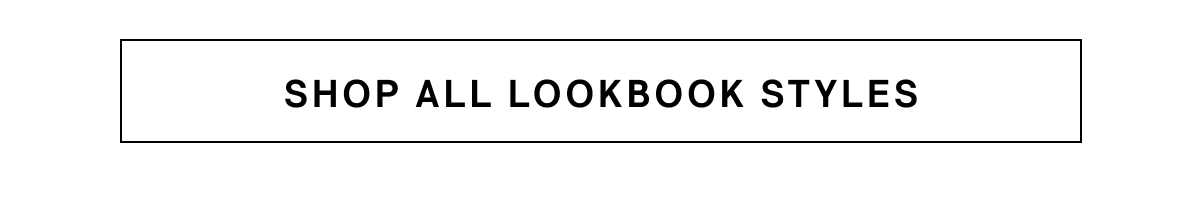 Shop All Lookbook Styles