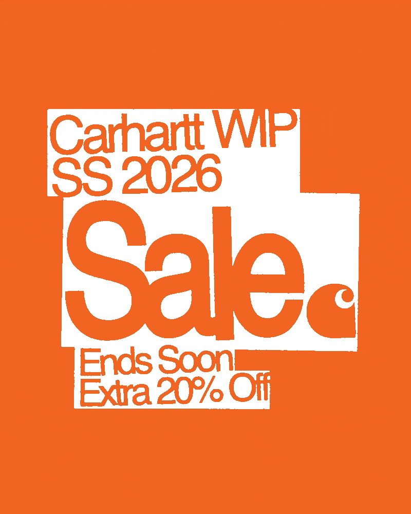 Carhartt WIP S/S26 Sale: Ends Soon - Extra 20% Off