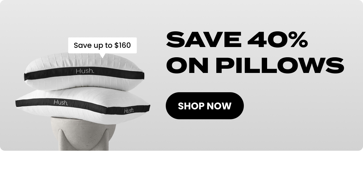 Save 40% on pillows