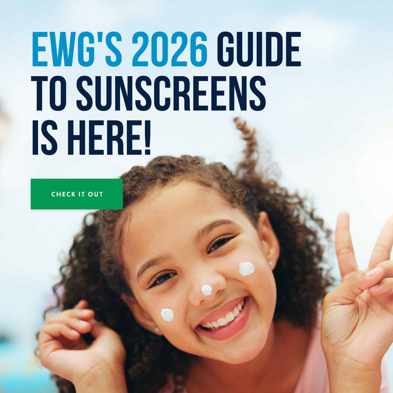 EWG's Guide to Sunscreens - CHECK OUT