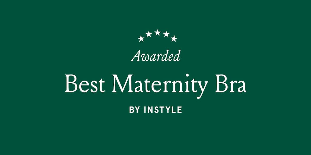 Awarded Best Maternity Bra by InStyle
