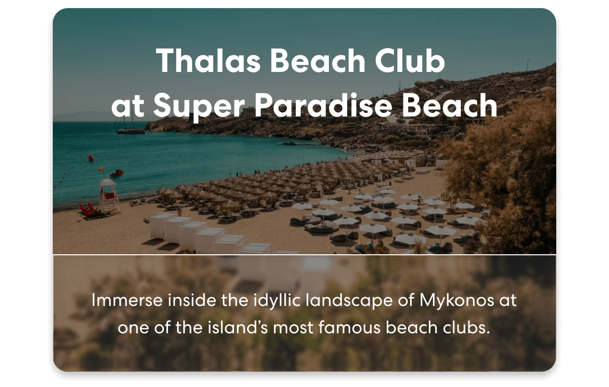 Thalas Beach Club at Super Paradise Beach