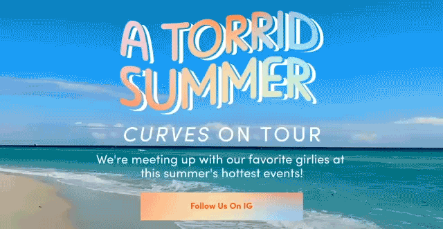 A Torrid Summer | Curves on Tour | We're meeting up with our favorite girlies at this summer's hottest events! | Follow Us On IG >