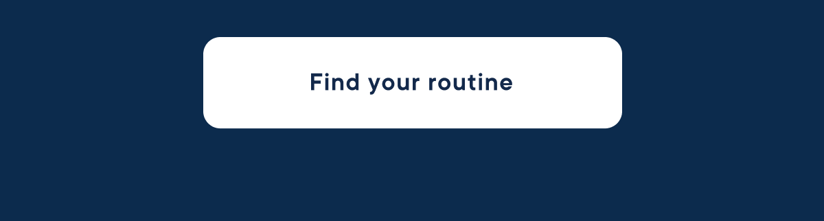Find your routine