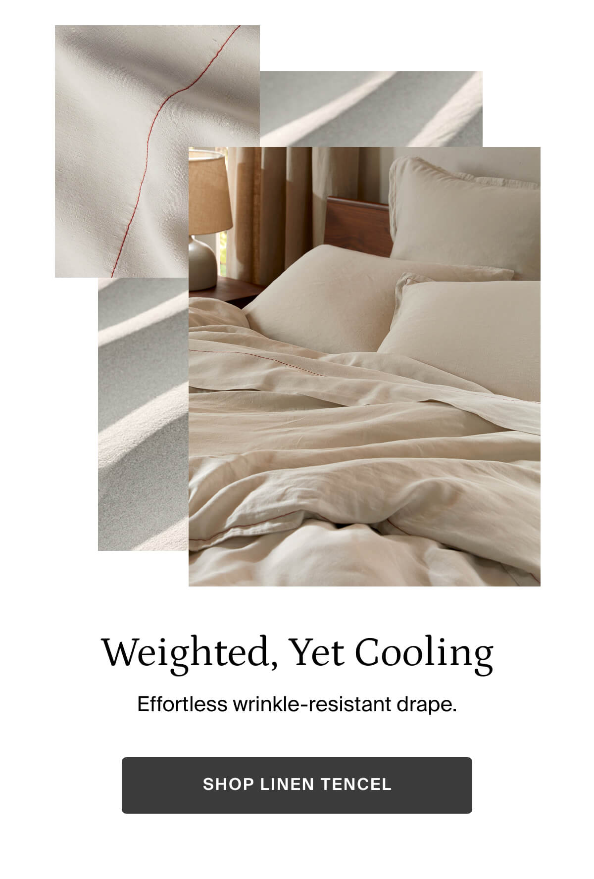 Weighted, yet cooling. Shop linen tencel.