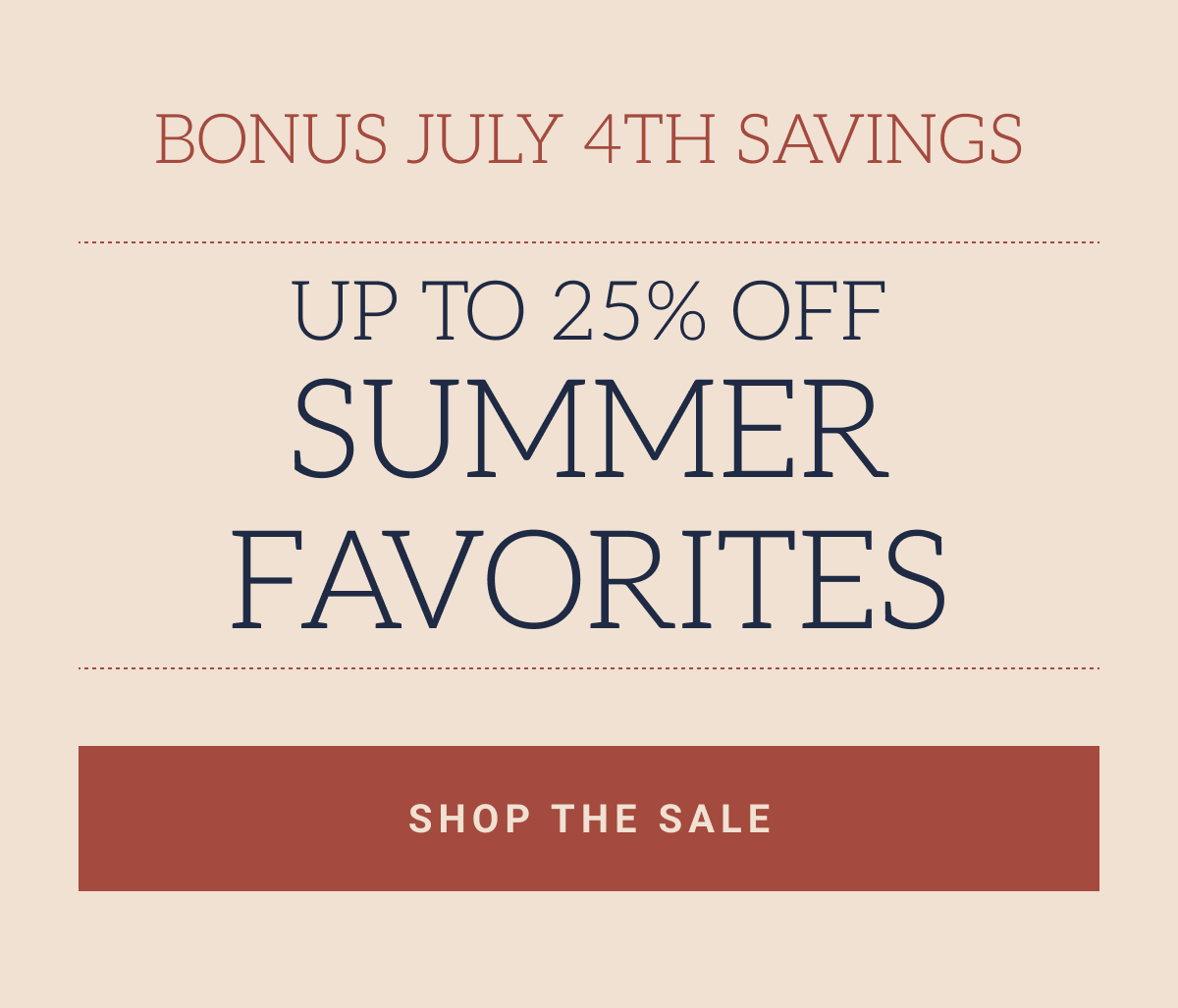 July 4th 25% off summer favorites