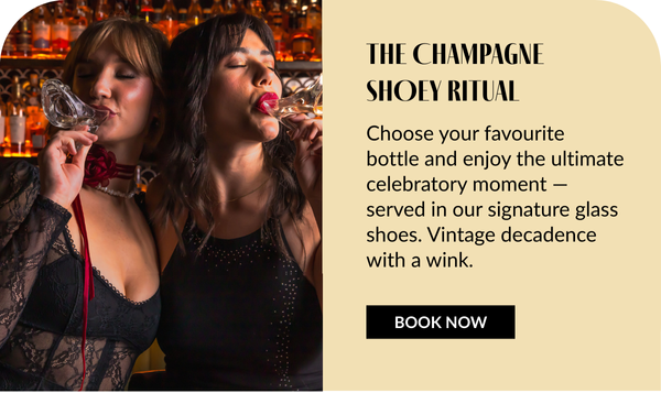 Bring a touch of playful extravagance to your evening at Nick & Nora’s Parramatta with our signature Champagne Shoey.