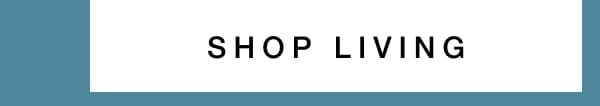 Shop Living