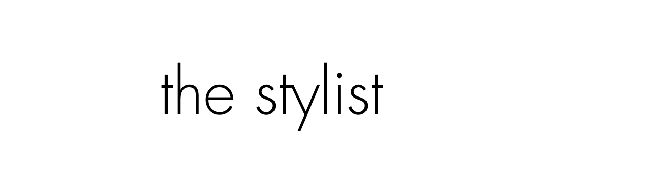 The Stylist Edit