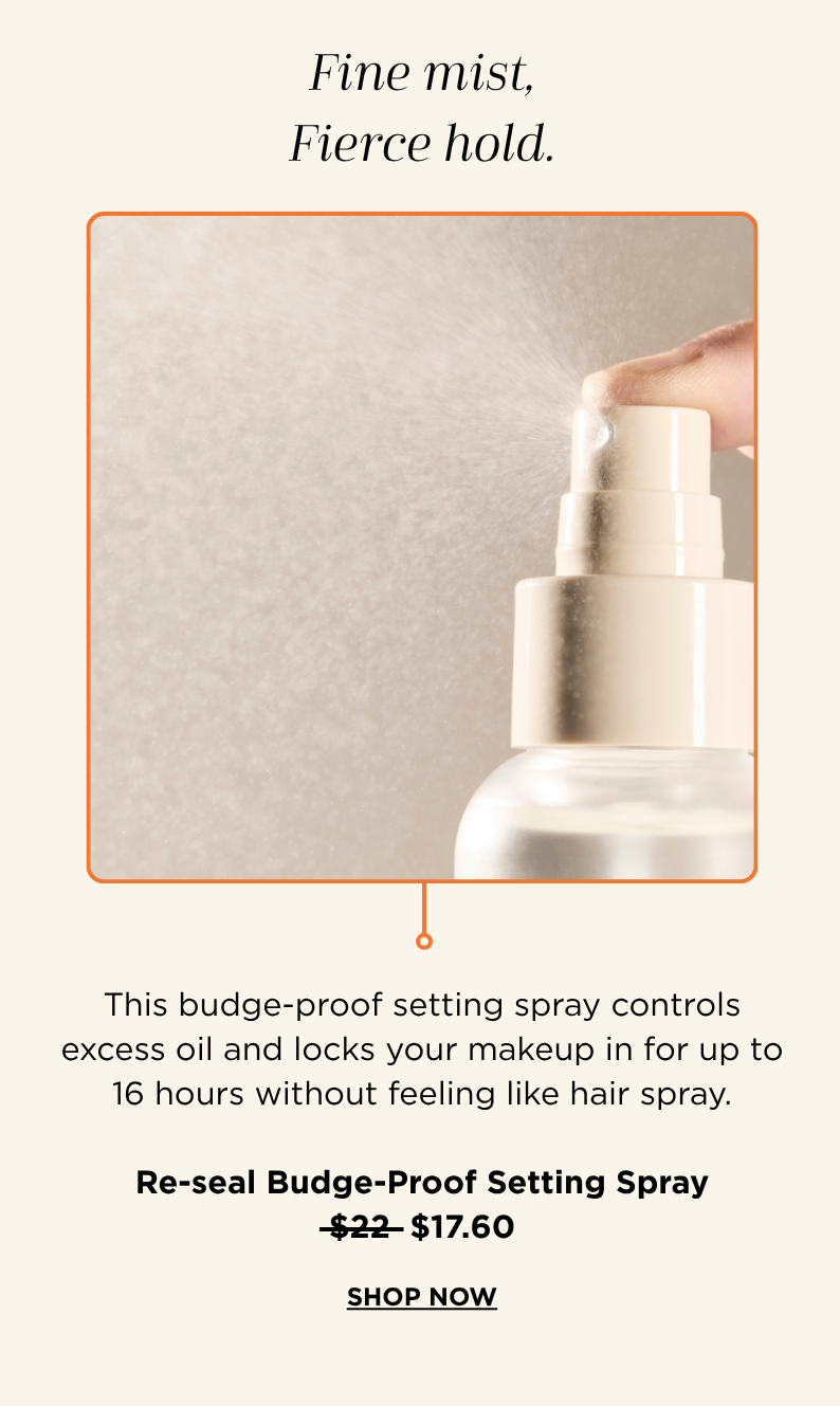 Fine mist, Fierce hold. Re-seal is now $17.60.