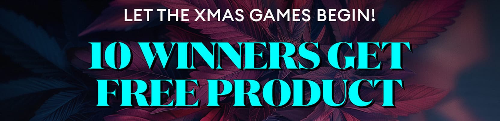 Let the Xmas Games Begin! 10 Winners Get Free Product | Reply Now