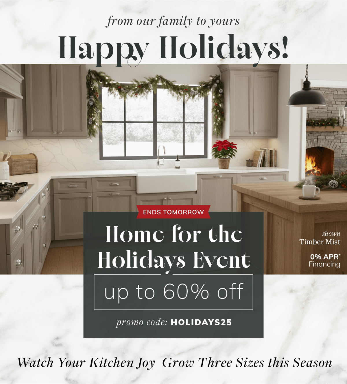 Home for the Holidays Event Up to 60% Off - Code: HOLIDAY25