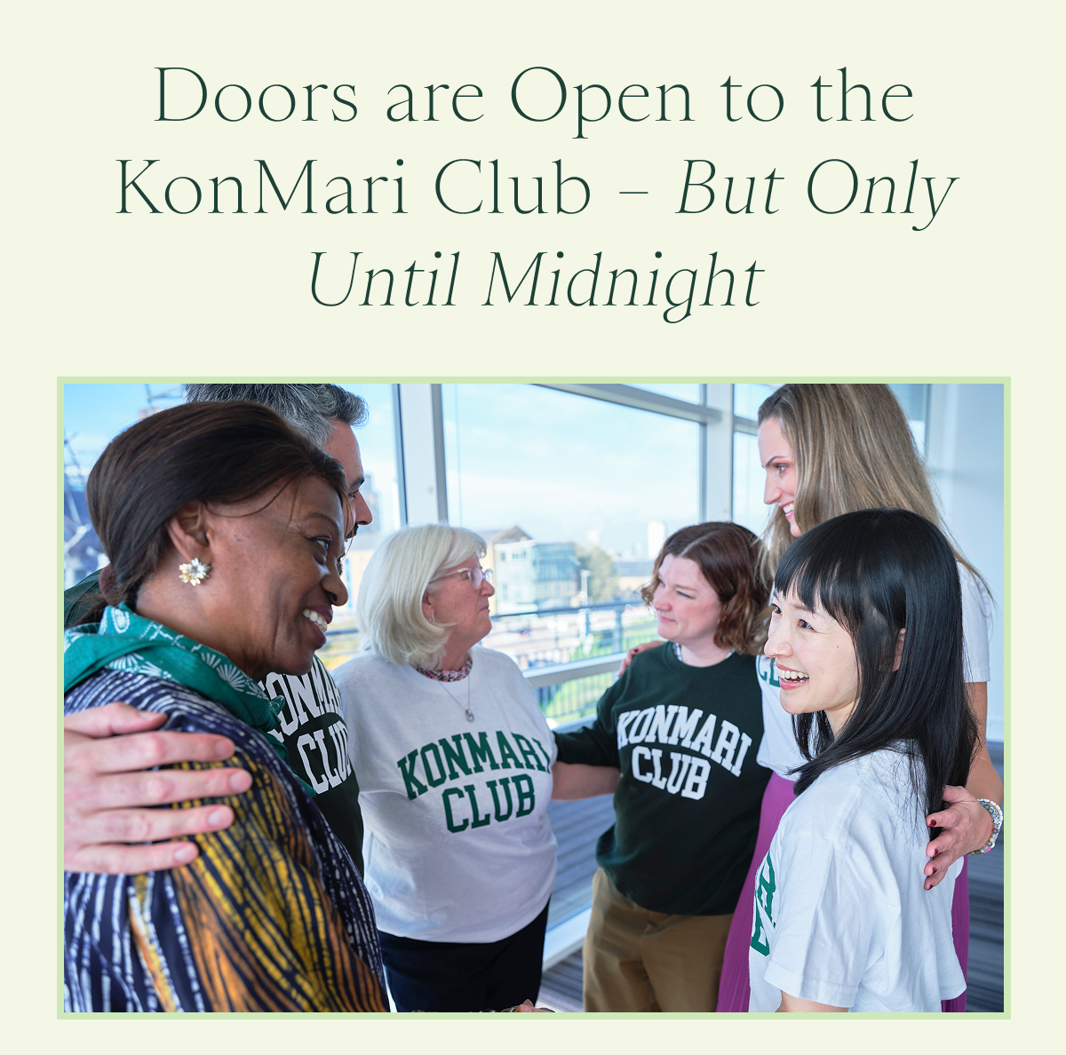 Doors are Open to the KonMari Club – But Only Until Midnight