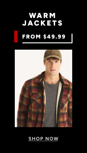 Warm Jackets From $49.99