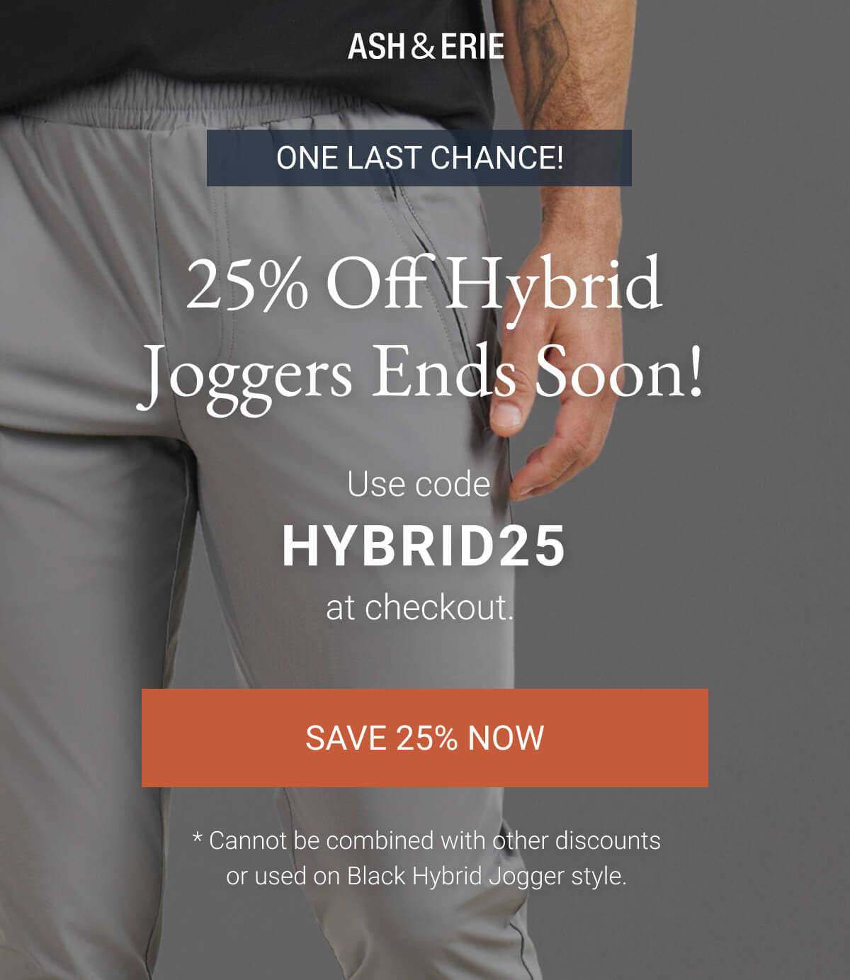 25% Off Hybrid Joggers Ends Soon!
