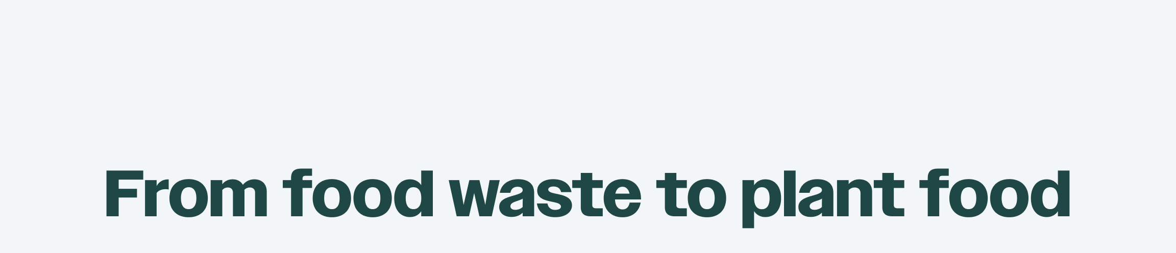 From food waste to plant food