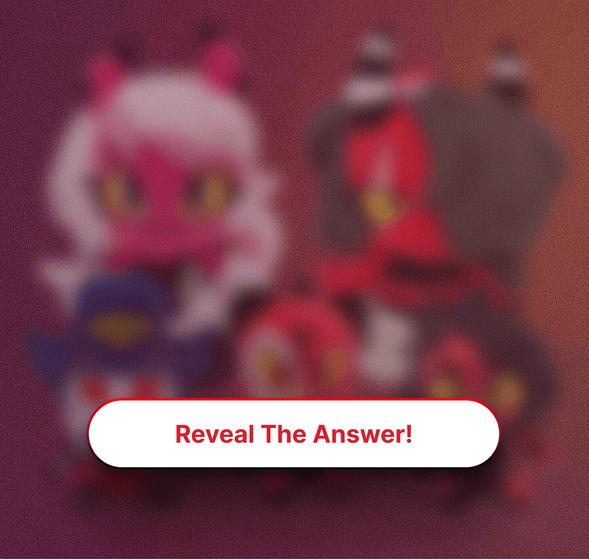 Reveal The Answer! 