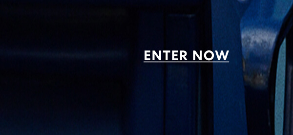 ENTER NOW