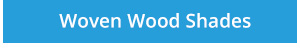 Woven Wood Shades
