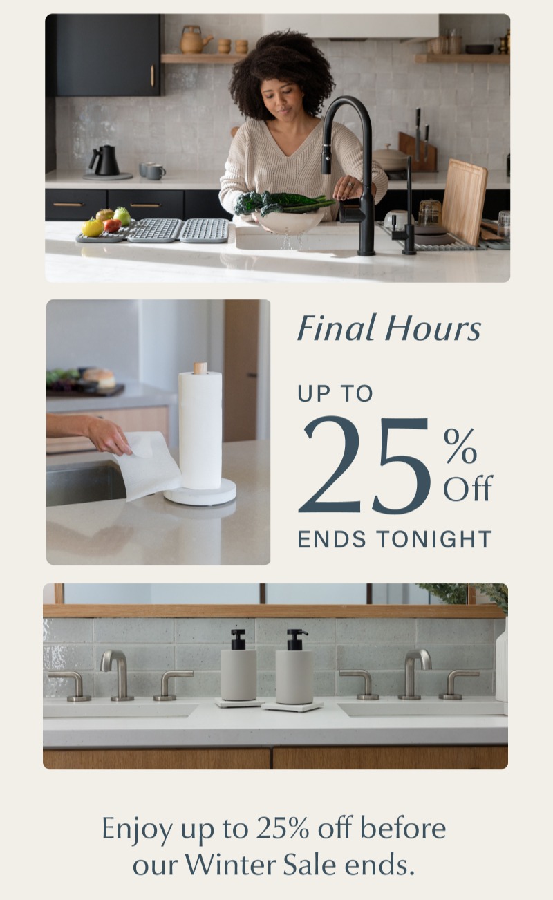 Enjoy up to 25% off before our winter sale ends