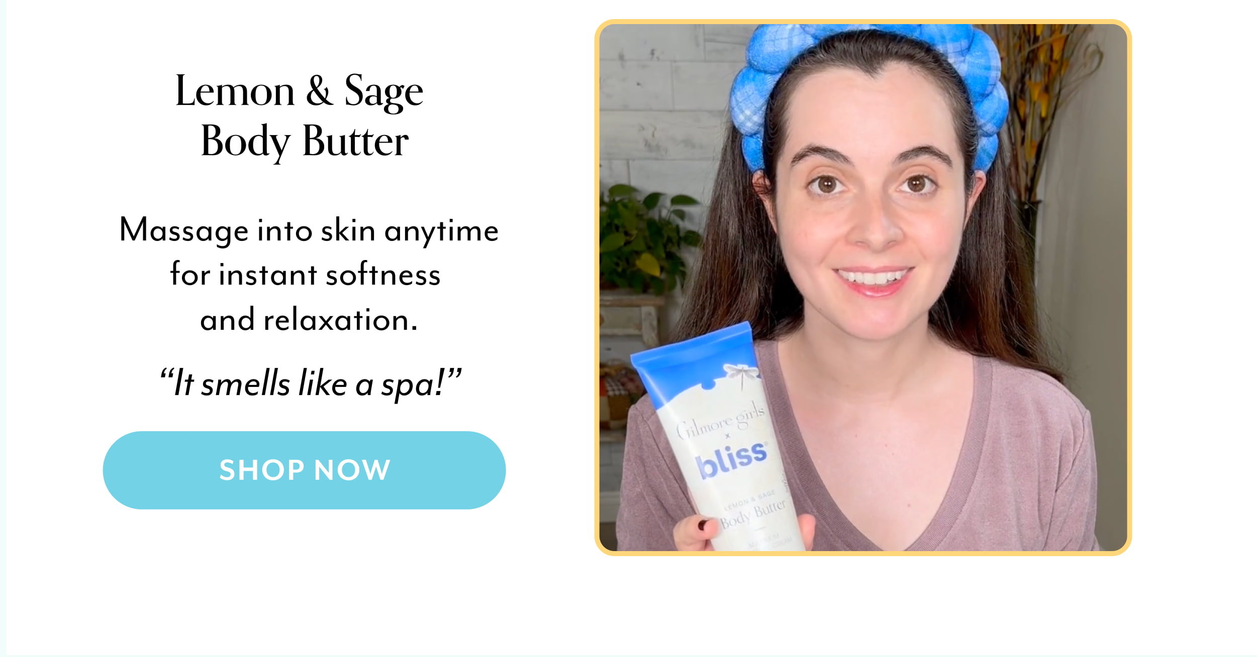 Lemon & Sage   Body Butter  Massage into skin anytime for instant softness   and relaxation.  “It smells like a spa!”