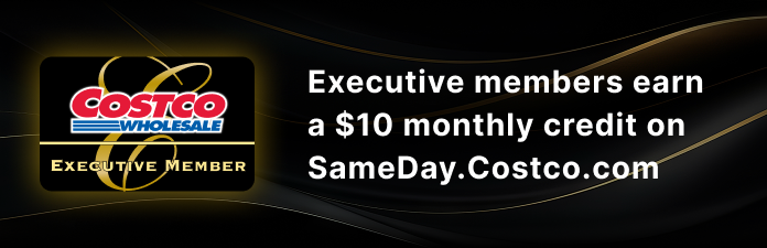 Executive members earn a $10 monthly credit on SameDay.Costco.com