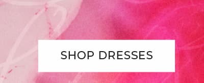 Shop dresses