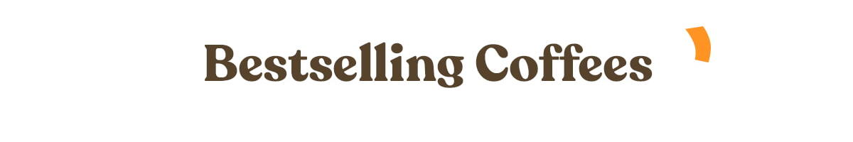Bestselling Coffees