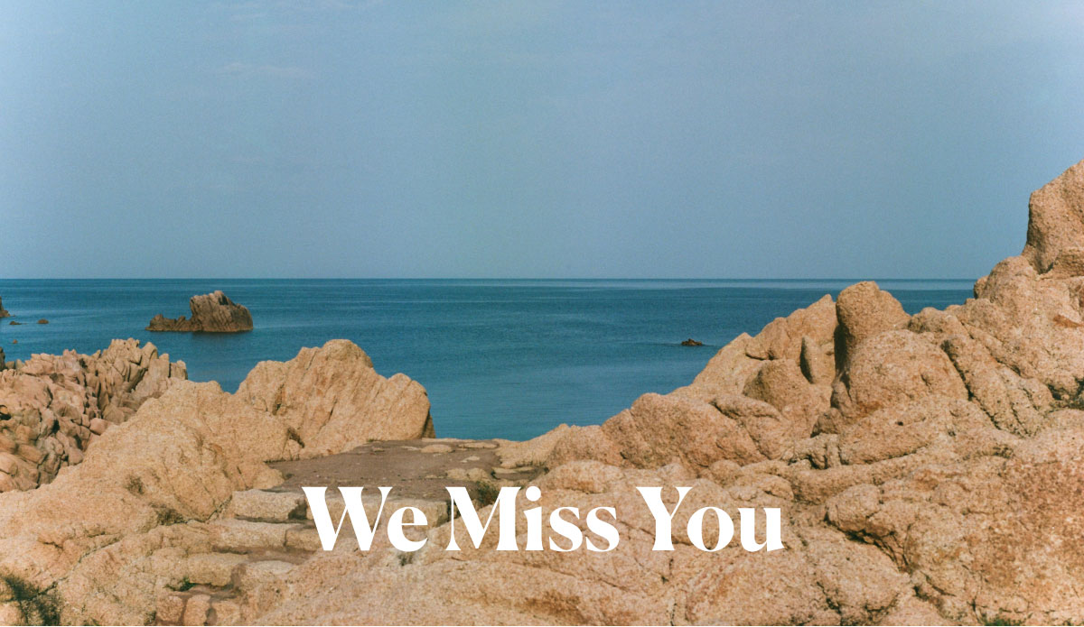 We Miss You