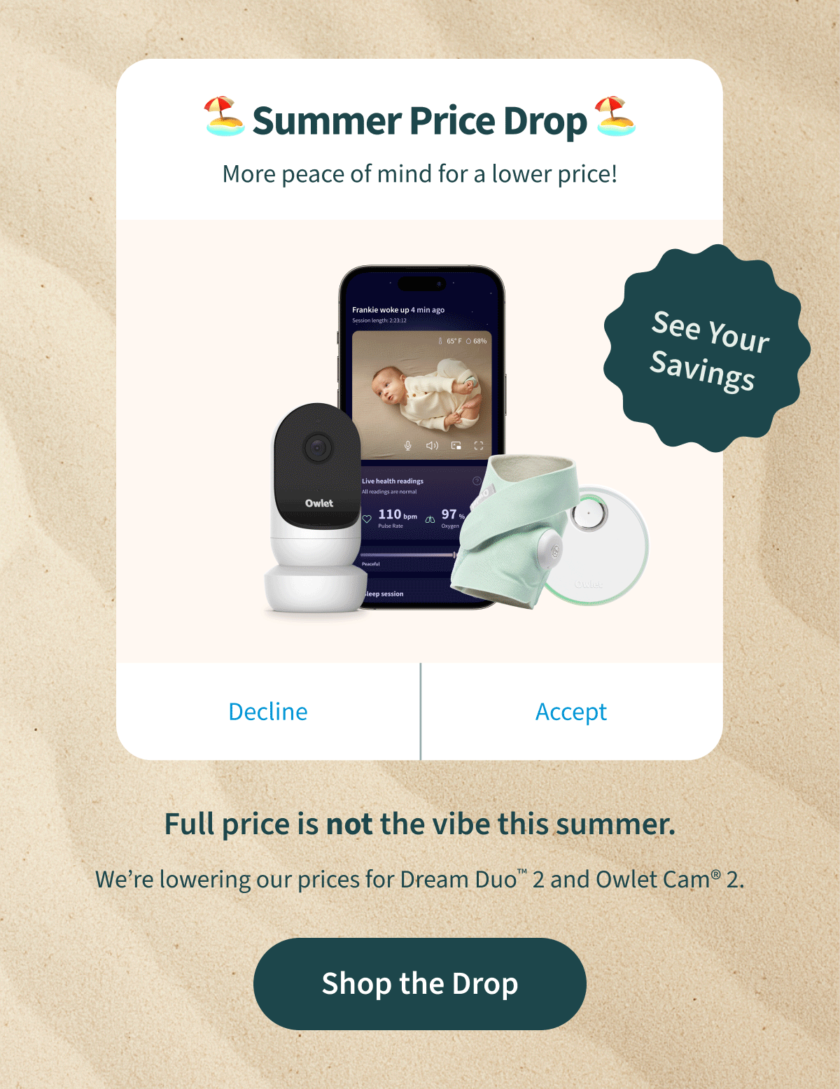 Summer Price Drop | More peace of mind for a lower price! | See Your Savings | Shop the Drop