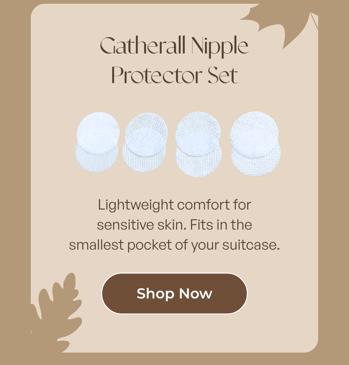 Gatherall Nipple Protector Set