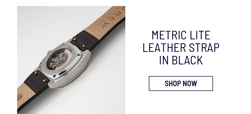 Metric Lite Leather Strap in Black SHOP NOW