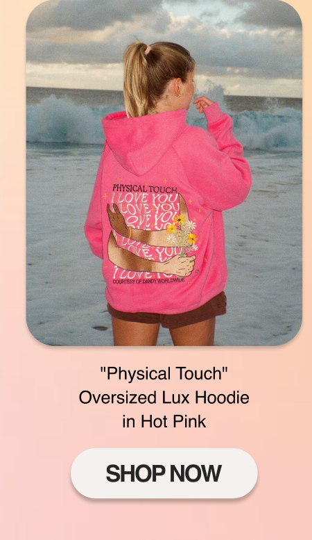 "Physical Touch" Oversized Lux Hoodie in Hot Pink