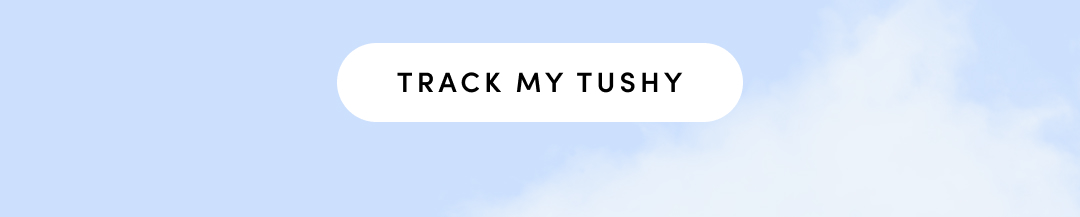 TRACK MY TUSHY