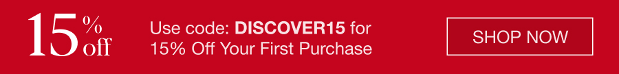 Use Code: DISCOVER15 for 15% Off Your First Purchase