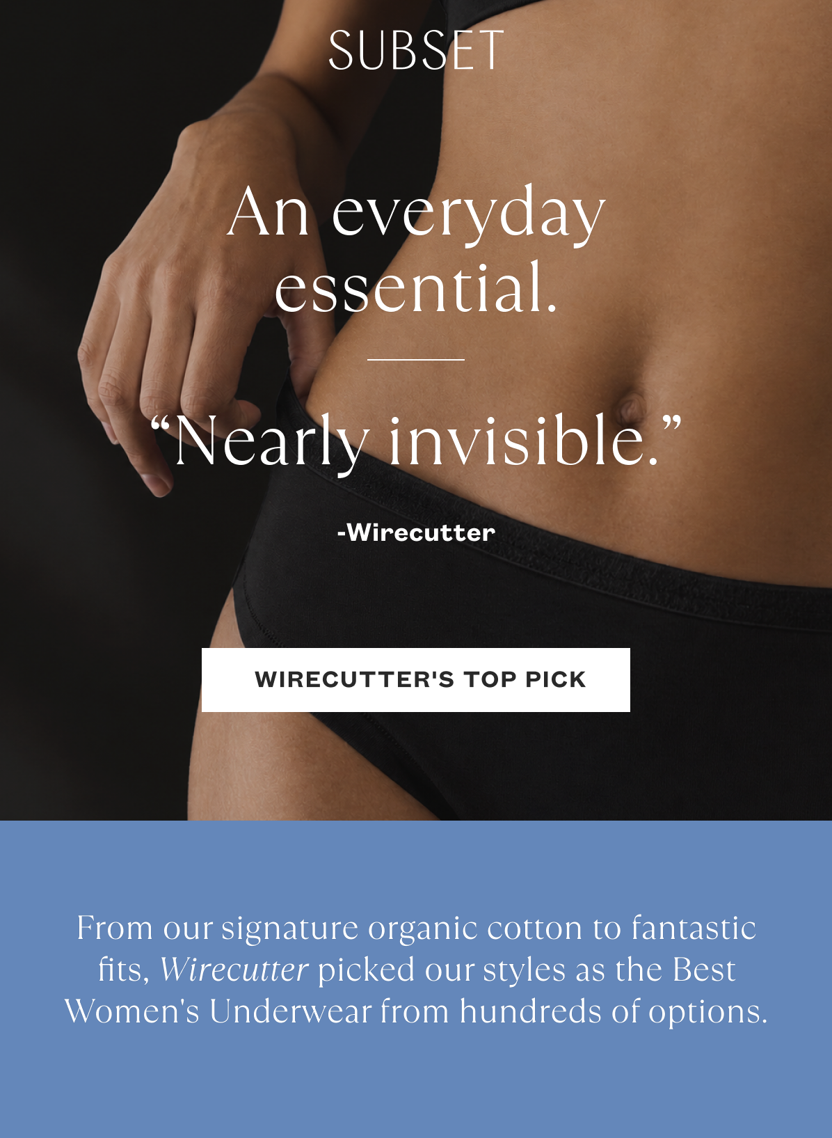 Wirecutter's Top Pick: Subset Organic Cotton Top Drawer Swap bundle — 5 underwear, 2 bras, 1 lingerie bag for $200. Editorial press feature.