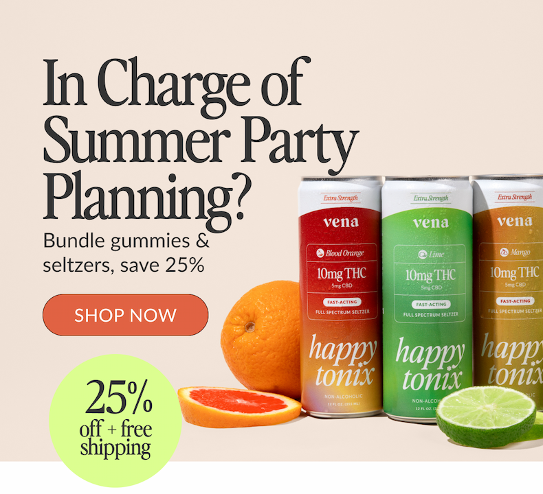 Image of Vena's 10mg Happy Tonix Seltzers next to grapefruit and limes against a beige background. Text: "Party planning for the WC final? Bundle gummies & seltzers, save 25%. Shop Now. 25% on seltzers + free 2-day shipping"