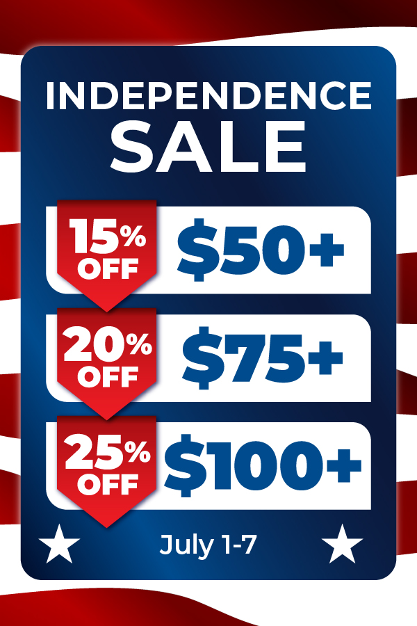Independence Sale: 15% Off $50+, 20% Off $75+, 25% Off $100+ July 1-7