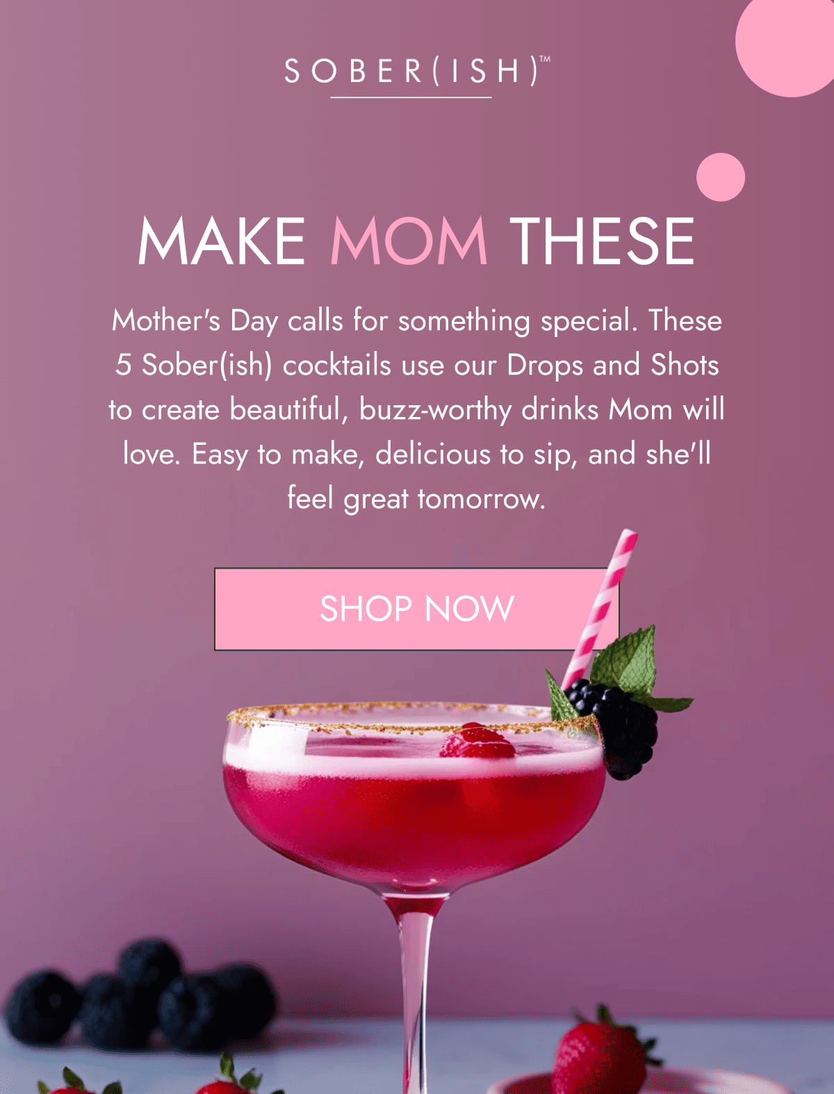 Mother's Day Sober(ish) Cocktails