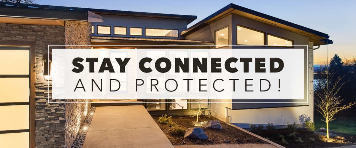 Stay Connected and Protected